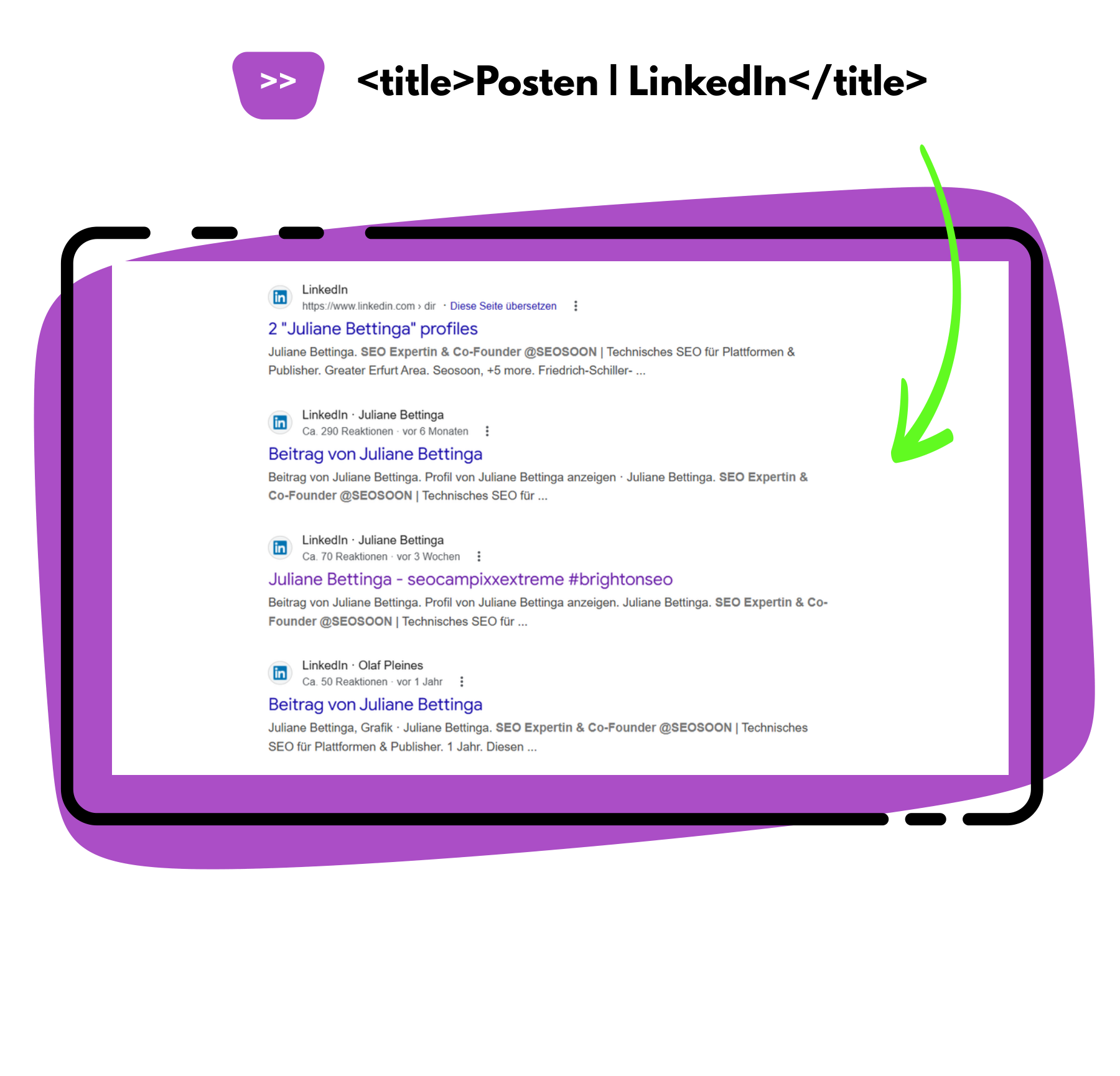 Google-Suchergebnis-Screenshot mit mehreren LinkedIn-Treffern, deren Title Tag jeweils Posten LinkedIn lautet